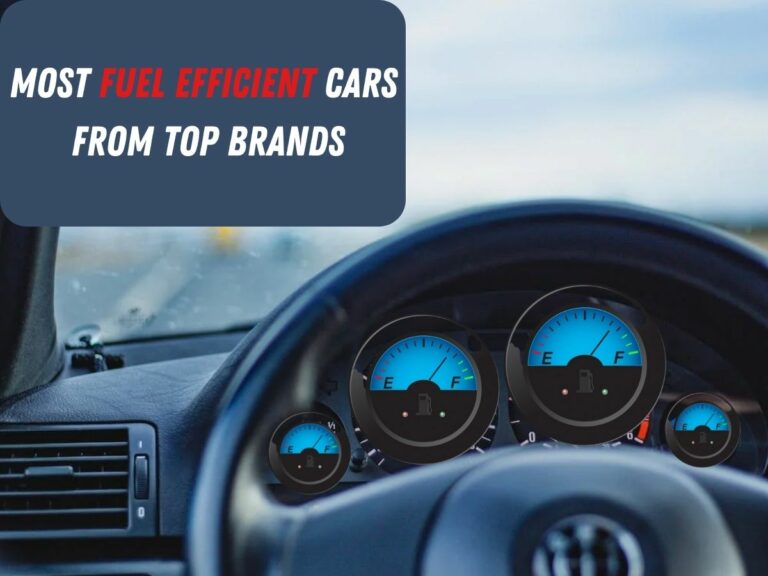 Most Fuel Efficient Car Brands: Navigating the Road to Savings and Sustainability