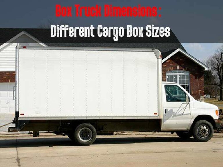 Total Length Of A Foot Box Truck Dimensions: Your Comprehensive Guide to Choosing the Right Vehicle